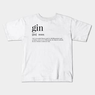 Gin Definition Kids T-Shirt